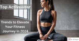 “Activewear Trends to Look Out for in 2024”